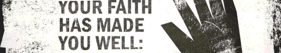 An incredible woman with an incredible faith (Luke 8:43-49)